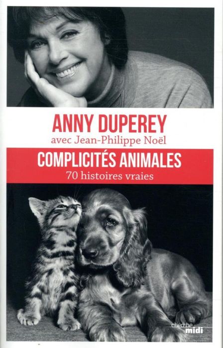 Emprunter Complicités animales. 70 histoires vraies livre