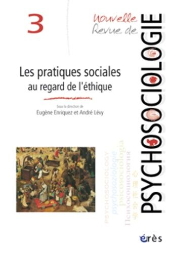 Emprunter Nouvelle revue de psychosociologie/32007/Les pratiques sociales au regard de l'éthique livre
