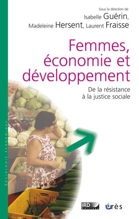 Emprunter Femmes, économie et développement. De la résistance à la justice sociale livre