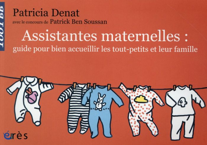 Emprunter Assistantes maternelles : guide pour bien accueillir les tout-petits et leur famille livre