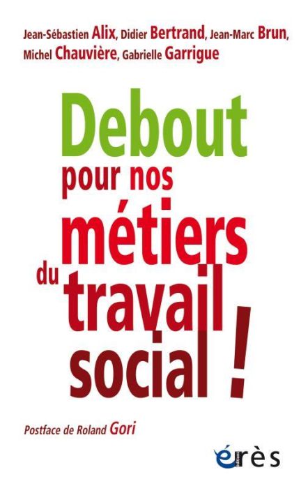 Emprunter Debout pour nos métiers du travail social ! livre