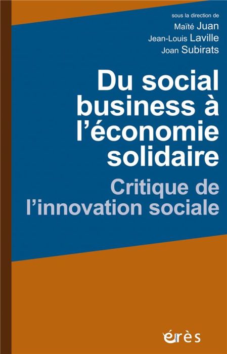 Emprunter Du social business à l'économie solidaire. Critique de l'innovation sociale livre