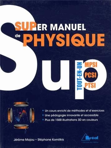 Emprunter Supermanuel de physique. Tout-en-un MPSI-PCSI-PTSI livre