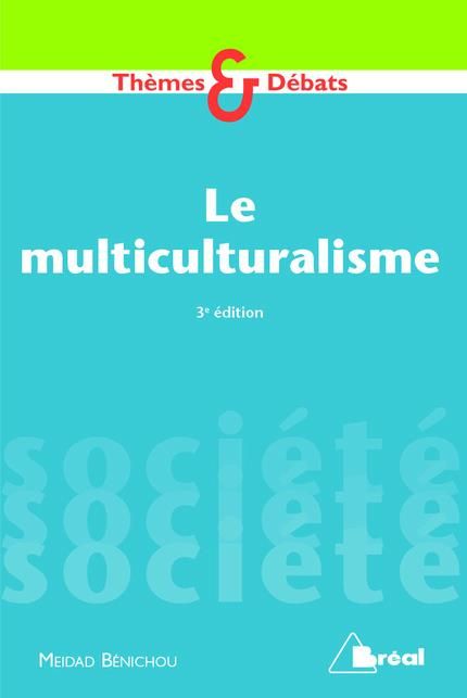 Emprunter Le multiculturalisme. 3e édition livre