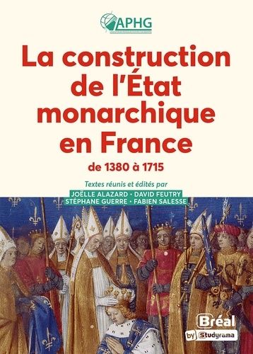 Emprunter La construction de l'Etat monarchique en France de 1380 à 1715 livre