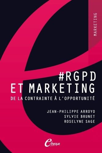 Emprunter #RGPD et marketing. De la contrainte à l'opportunité livre
