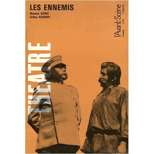 Emprunter L'Avant-Scène théâtre N° 475, 1er juillet 1971 : Les ennemis livre