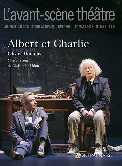Emprunter L'Avant-scène théâtre : Albert et Charlie. Edition livre