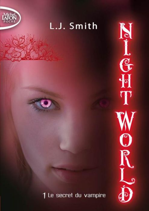Emprunter Night world Tome 1 : Le secret du vampire livre