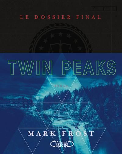 Emprunter Twin Peaks. Le dossier final livre