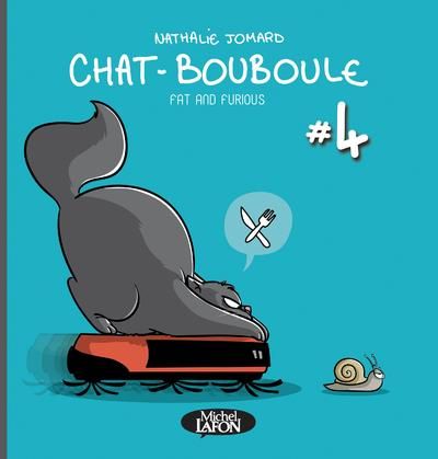 Emprunter Chat-Bouboule Tome 4 : Fat and Furious livre