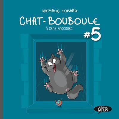 Emprunter Chat-Bouboule Tome 5 : A gras raccourci livre