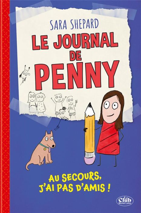 Emprunter Le journal de Penny Tome 1 : Au secours, j'ai pas d'amis ! livre
