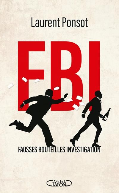 Emprunter FBI Fausses Bouteilles investigation livre