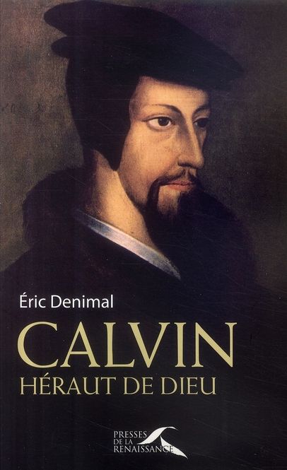 Emprunter Calvin, héraut de Dieu livre
