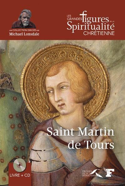 Emprunter Saint Martin de Tours. 316-397, avec 1 CD audio livre