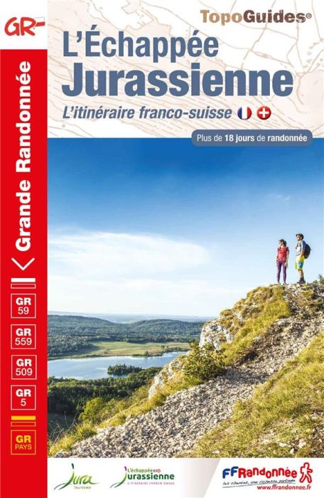Emprunter L'échappée Jurassienne. L'itinéraire franco-suisse. Plus de 18 jours de randonnée, Edition 2021 livre