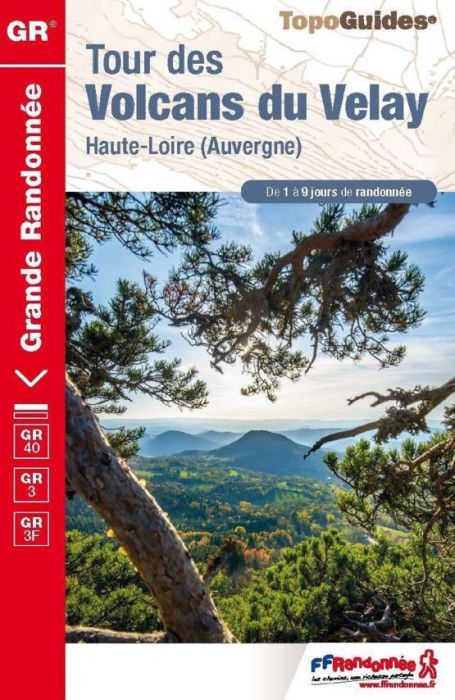 Emprunter Tour des volcans du Velay. Haute-Loire (Auvergne) livre