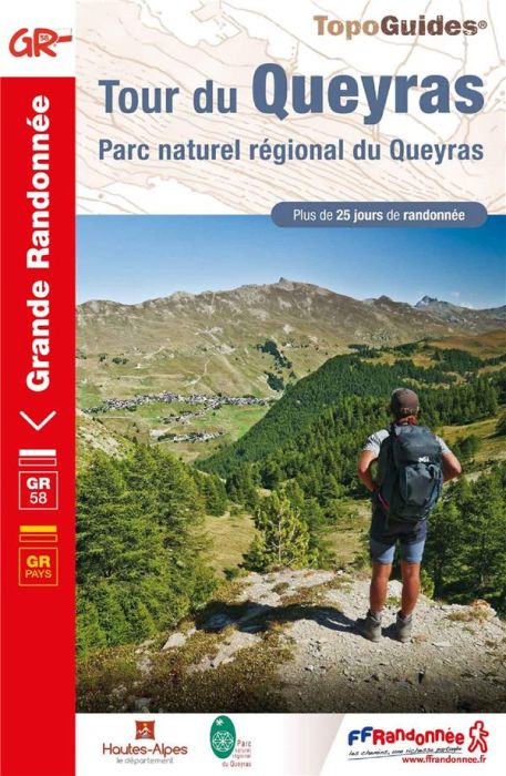Emprunter Tour du Queyras. Parc naturel régional du Queyras. Plus de 25 jours de randonnées, 15e édition livre