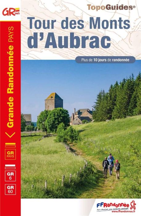 Emprunter Tour des Monts d'Aubrac. Plus de 10 jours de randonnée, 7e édition livre