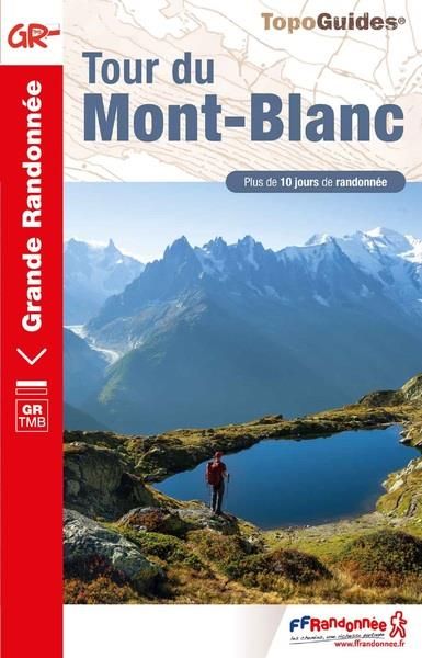 Emprunter Tour du Mont-Blanc. 22e édition livre