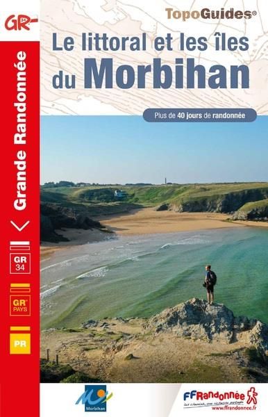 Emprunter Le littoral et les îles du Morbihan. Plus de 40 jours de randonnée, 9e édition livre