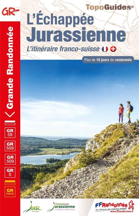 Emprunter L'Echappée Jurassienne. Itinéraire franco-suisse. Plus de 18 jours de randonnée, Edition 2023 livre