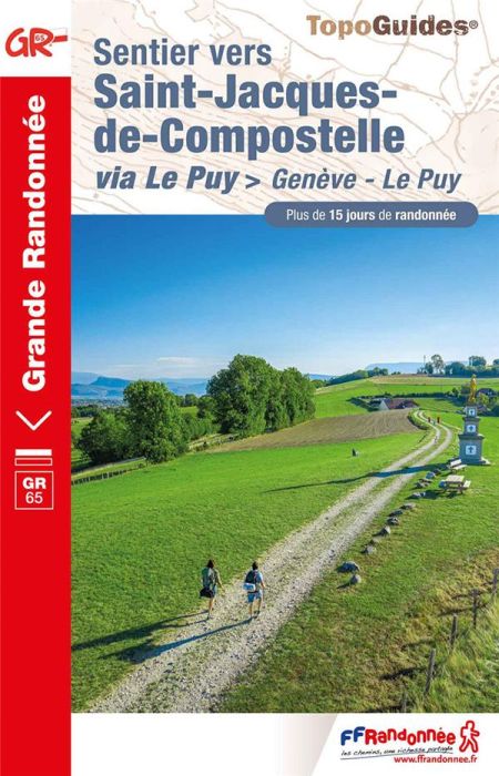 Emprunter Sentier vers Saint-Jacques-de-Compostelle via Genève - Le Puy livre