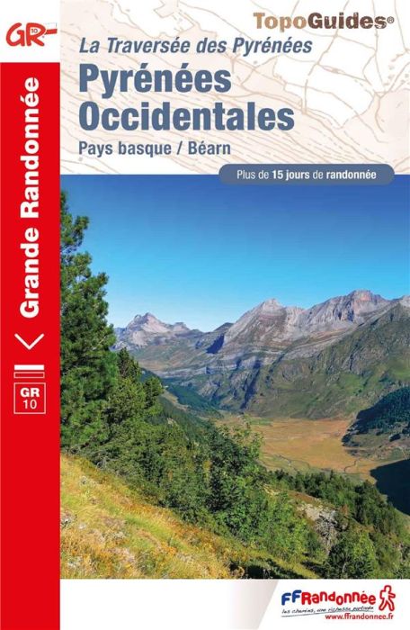 Emprunter Traversée des Pyrénées. Pyrénées Occidentales. Pays basque - Béarn, 13e édition livre