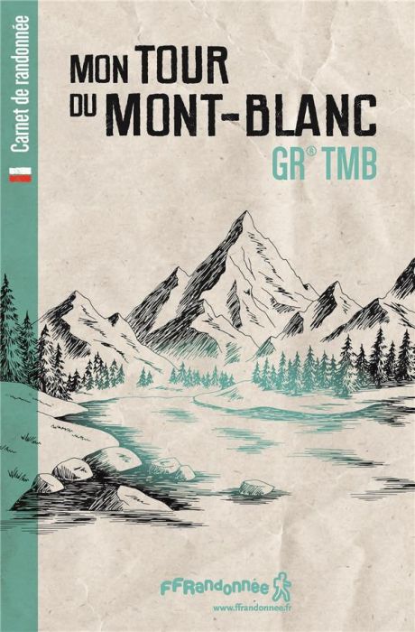 Emprunter Mon Tour du Mont-Blanc GR TMB livre
