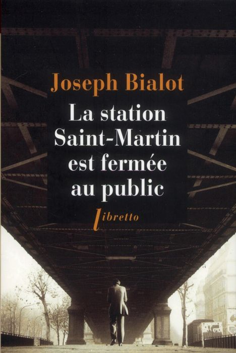 Emprunter La station Saint-Martin est fermée au public livre