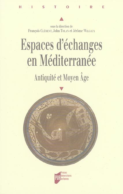 Emprunter Espaces d'échanges en Méditerranée. Antiquité et Moyen Age livre