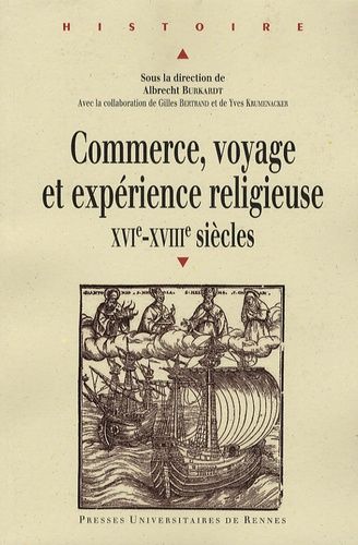 Emprunter Commerce, voyage et expérience religieuse XVIe-XVIIIe siècles livre
