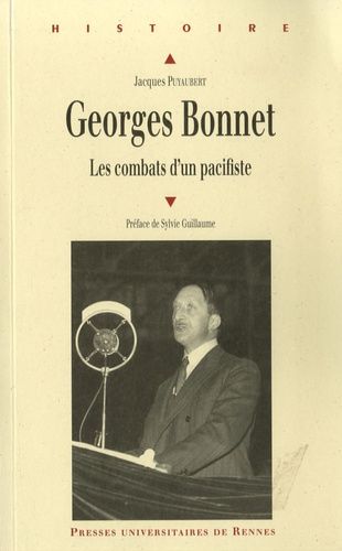 Emprunter Georges Bonnet (1889-1973). Les combats d'un pacifiste livre