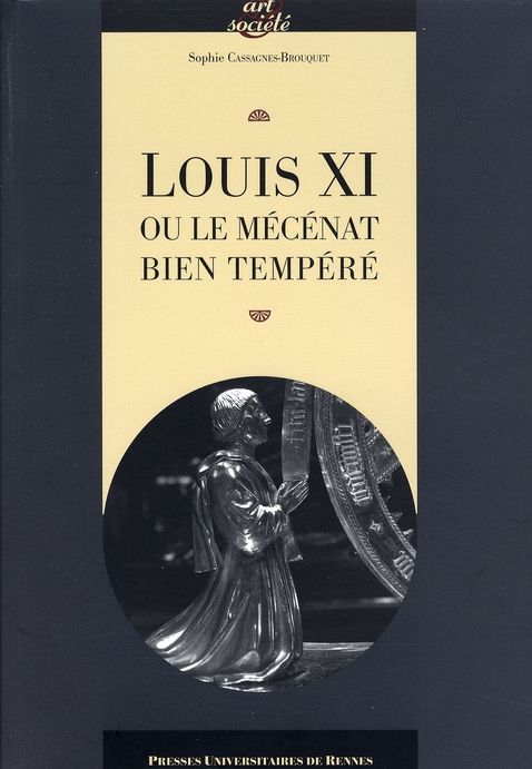 Emprunter Louis XI ou le mécénat bien tempéré livre
