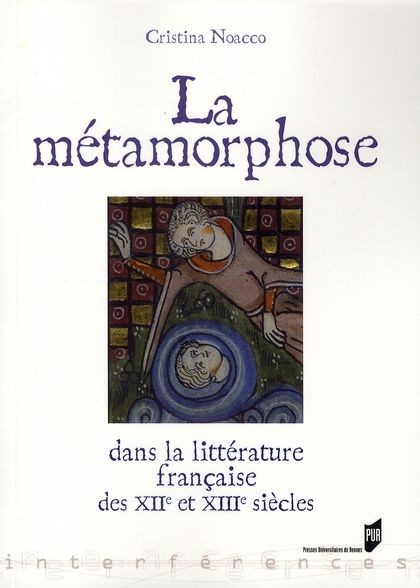 Emprunter La métamorphose dans la littérature française des XIIe et XIIIe siècles livre