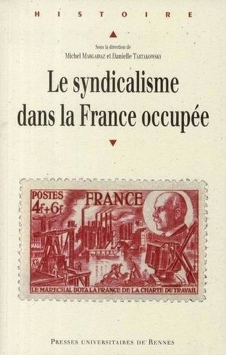 Emprunter Le syndicalisme dans la France occupée livre
