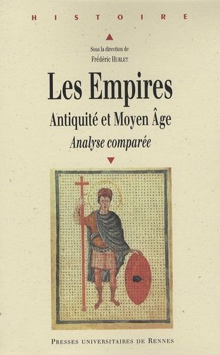 Emprunter Les Empires. Antiquité et Moyen Age, Analyse comparée livre