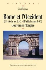 Emprunter Rome et l'Occident (IIe siècle av. J.C- IIe siècle ap. J.C). Gouverner l'Empire livre