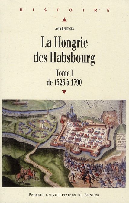 Emprunter La Hongrie des Habsbourg. Tome 1, De 1526 à 1790 livre