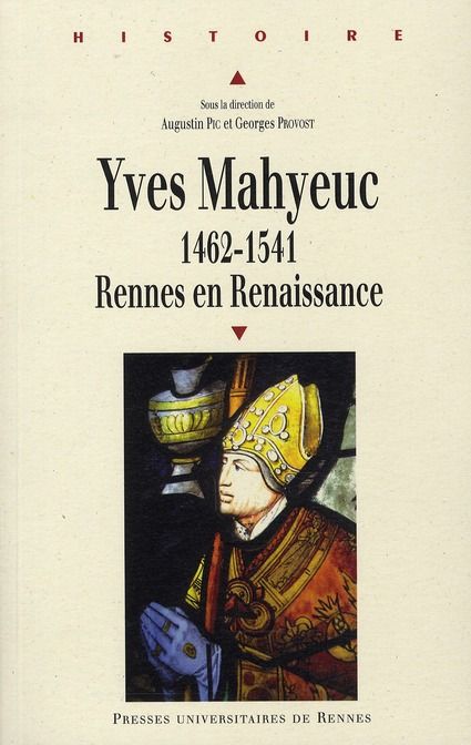 Emprunter Yves Mahyeuc. 1462-1541, Rennes en Renaissance livre