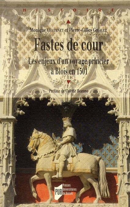 Emprunter Fastes de cour. Les enjeux d'un voyage princier à Blois en 1501 livre