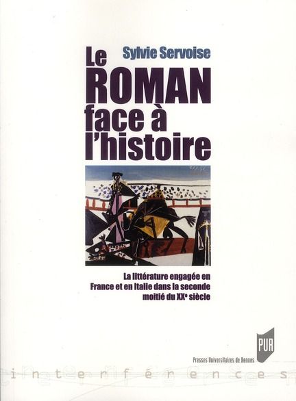 Emprunter Le Roman face à l'histoire. La littérature engagée en France et en Italie dans la seconde moitié du livre