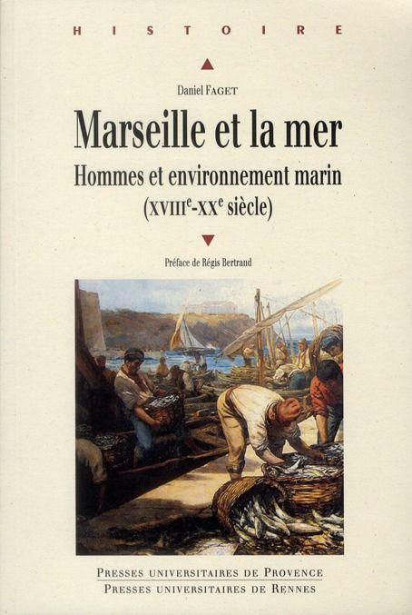 Emprunter Marseille et la mer. Hommes et environnement marin (XVIIIe-XXe siècle) livre