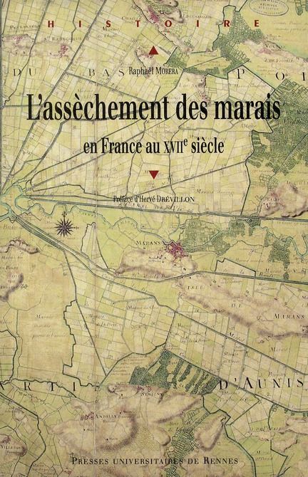 Emprunter L'assèchement des marais en France au XVIIe siècle livre