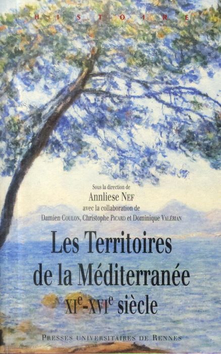 Emprunter Les territoires de la Méditerranée (XIe-XVIe siècle) livre