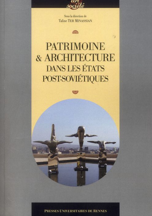 Emprunter Patrimoine & architecture dans les Etats post-soviétiques livre