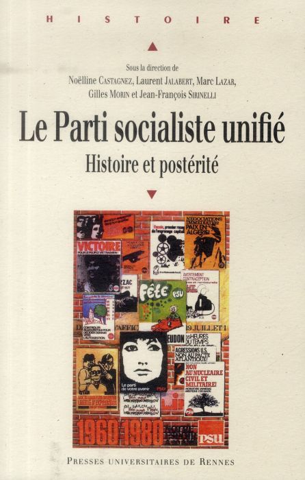 Emprunter Le parti socialiste unifié. Histoire et postérité livre