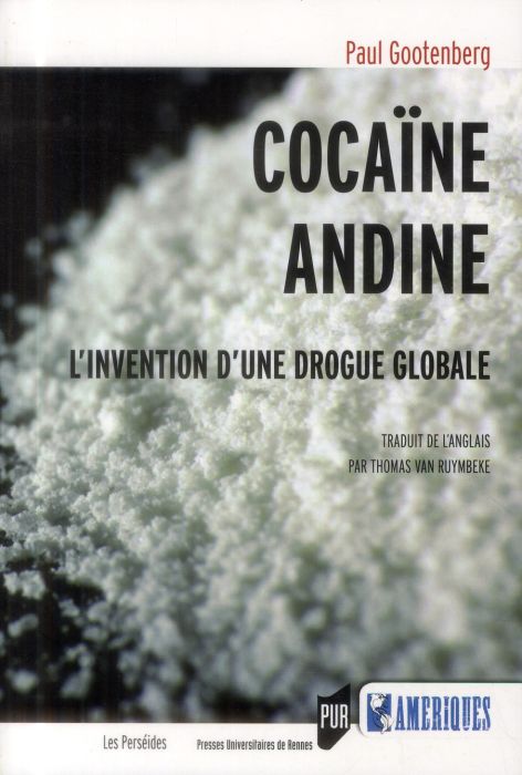 Emprunter Cocaïne andine. L'invention d'une drogue globale livre
