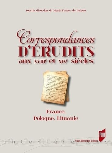 Emprunter Correspondances d'érudits au XVIIIe et XIXe siècles. France, Pologne, Lituanie livre